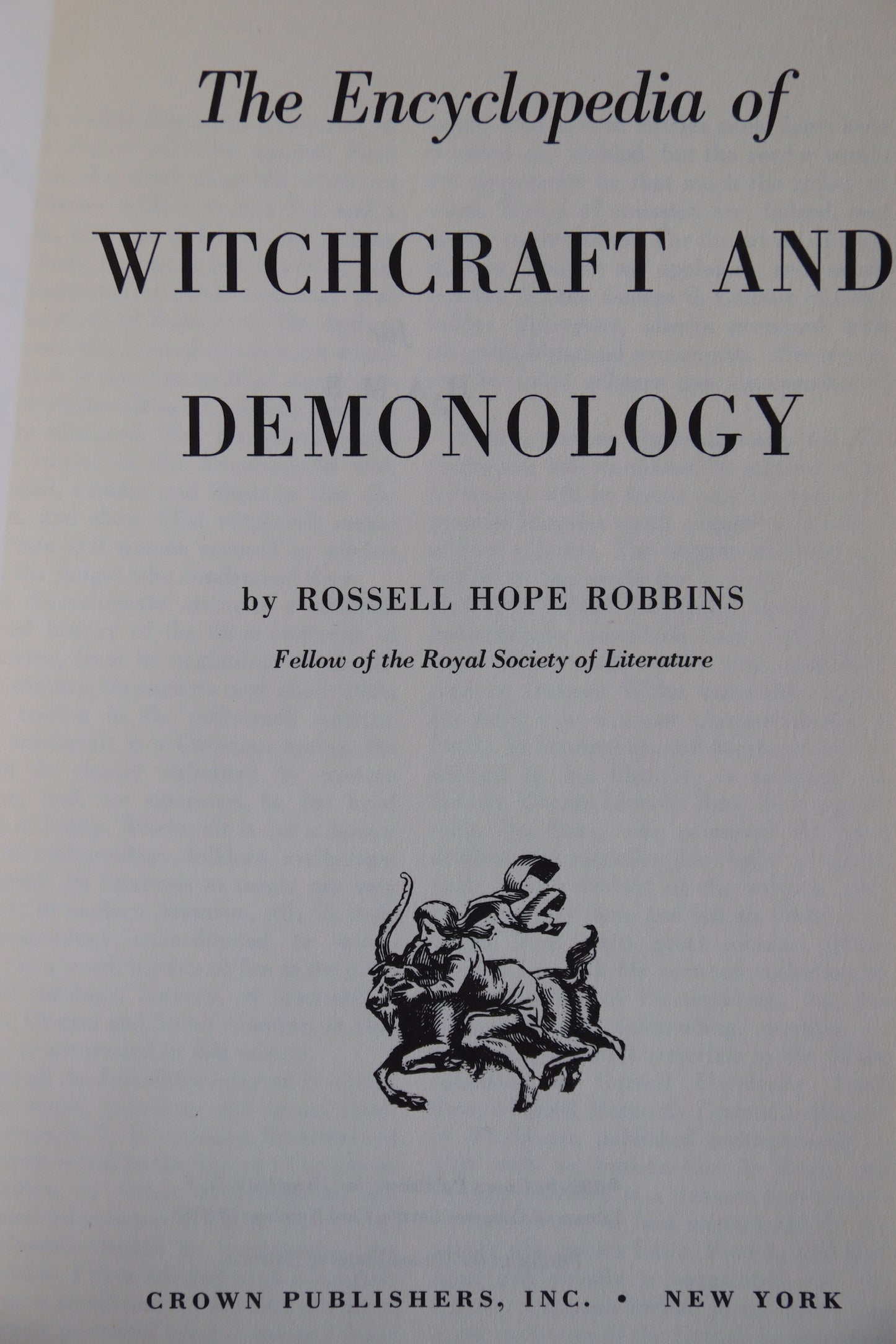 The Encyclopedia of Witchcraft and  Demonology by Rossell Hope Robbins