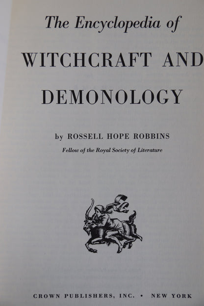 The Encyclopedia of Witchcraft and  Demonology by Rossell Hope Robbins