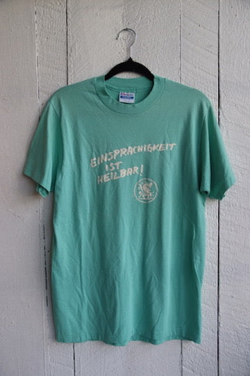 German "Monolingualism Is Curable!" Tshirt