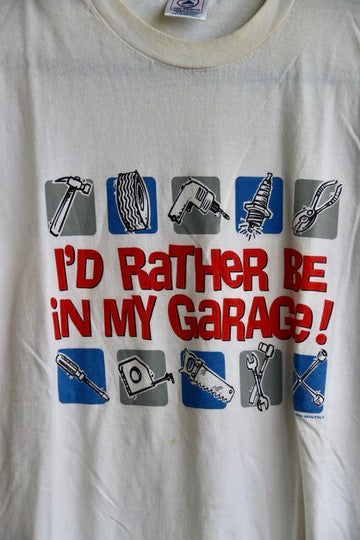 I'd Rather Be In My Garage T-shirt