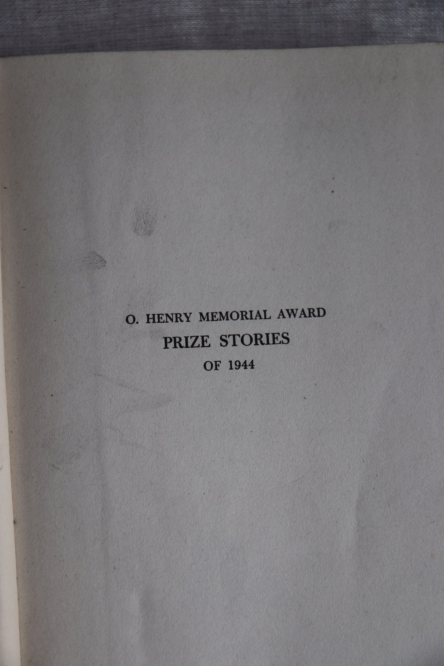 O. Henry Memorial Award Prize Stories Of 1944