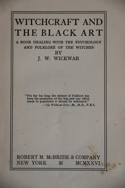 Witchcraft and The Black Art by J. W. Wickwar