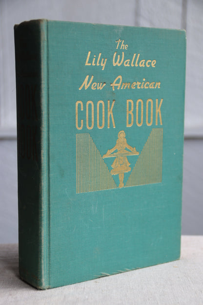 The Lily Wallace New American Cook Book