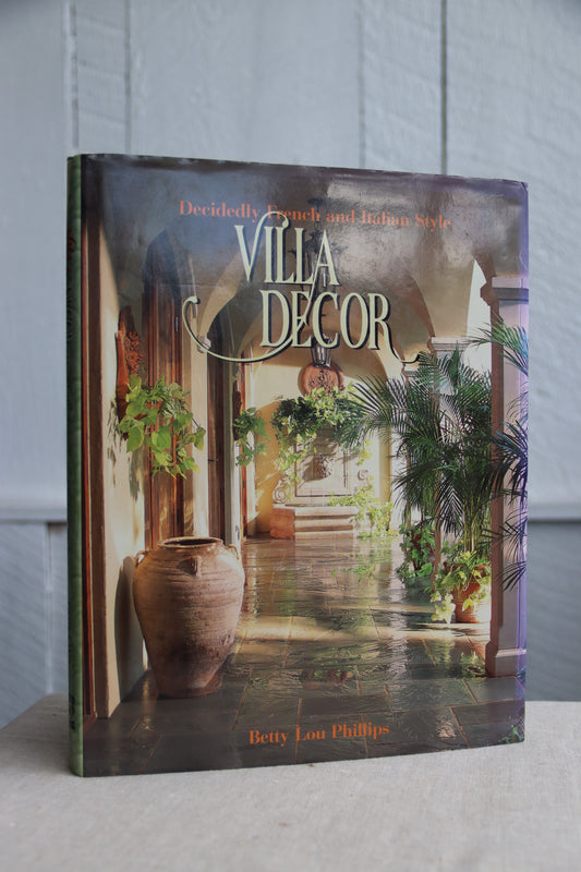 Decidedly French and Italian Style Villa Decor by Betty Lou Phillips